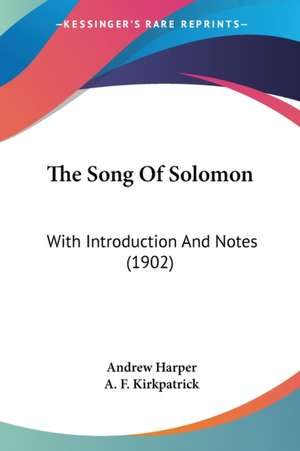 The Song Of Solomon de Andrew Harper