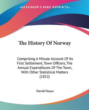 The History Of Norway de David Noyes