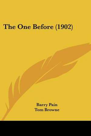 The One Before (1902) de Barry Pain