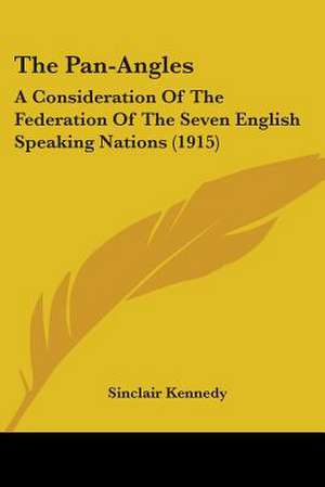 The Pan-Angles de Sinclair Kennedy