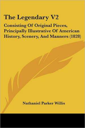 The Legendary V2 de Nathaniel Parker Willis