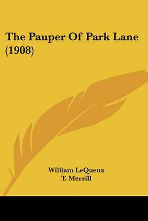 The Pauper Of Park Lane (1908) de William Lequeux