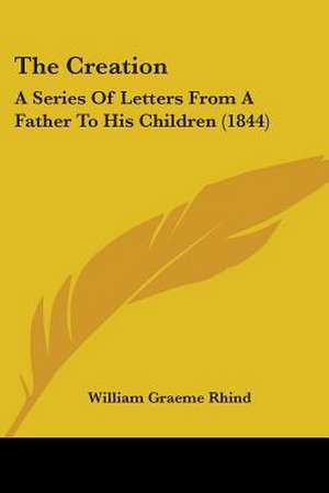 The Creation de William Graeme Rhind