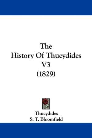 The History Of Thucydides V3 (1829) de Thucydides