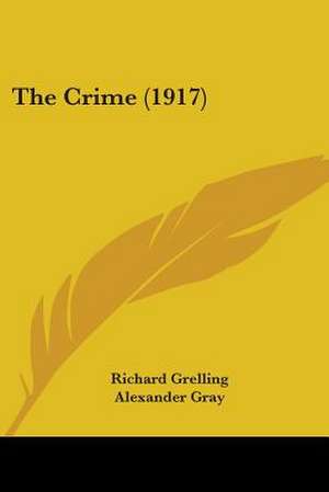 The Crime (1917) de Richard Grelling