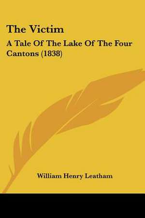 The Victim de William Henry Leatham