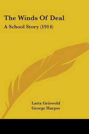 The Winds Of Deal de Latta Griswold