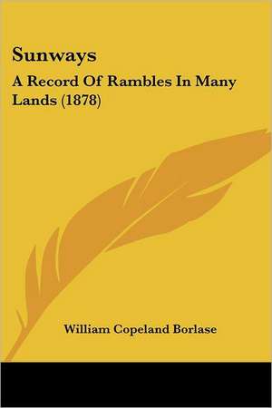 Sunways de William Copeland Borlase