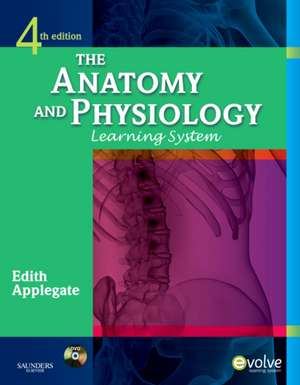 The Anatomy and Physiology Learning System de Edith Applegate