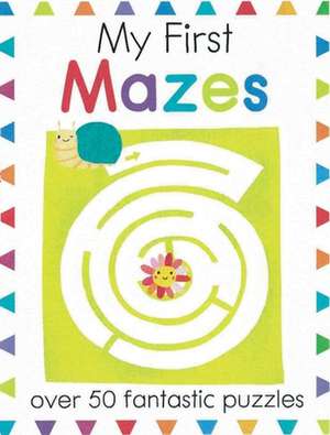 My First Mazes de Elizabeth Golding