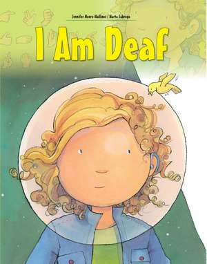 I am Deaf de Jennifer Moore-Mallinos