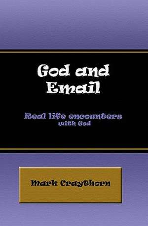 God and Email de Mark Craythorn