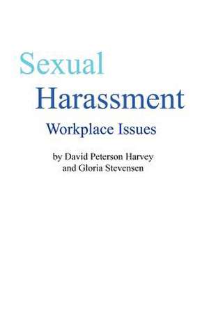 Sexual Harassment de David Peterson Harvey