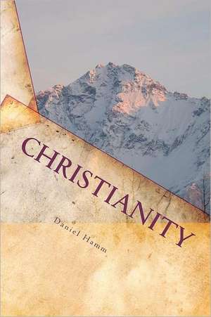 Christianity de Daniel Hamm