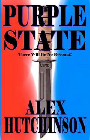 Purple State de Alex Hutchinson