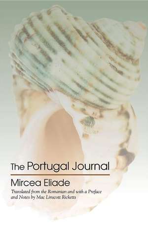 The Portugal Journal de Mircea Eliade