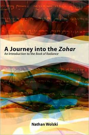 A Journey Into the Zohar