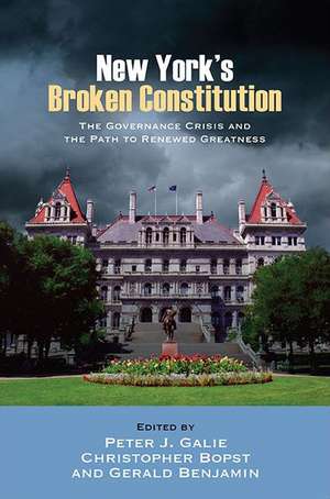 New York's Broken Constitution de Peter J Galie
