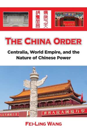 The China Order de Fei-Ling Wang