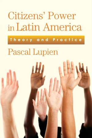 Citizens' Power in Latin America: Theory and Practice