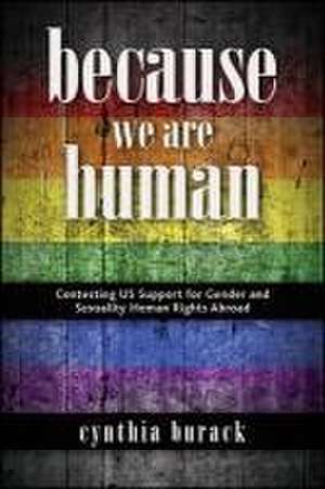 Because We Are Human de Cynthia Burack