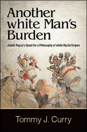 ANOTHER WHITE MAN'S BURDEN HB