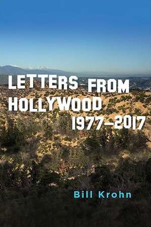 Letters from Hollywood de Bill Krohn