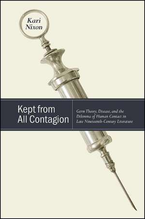 Kept from All Contagion de Kari Nixon