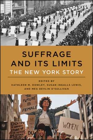 Suffrage and Its Limits de Kathleen M. Dowley