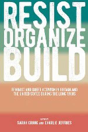 Resist, Organize, Build de Sarah Crook