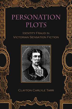 Personation Plots de Clayton Carlyle Tarr