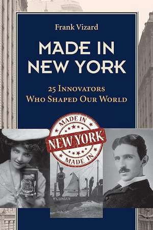 Made in New York de Frank Vizard