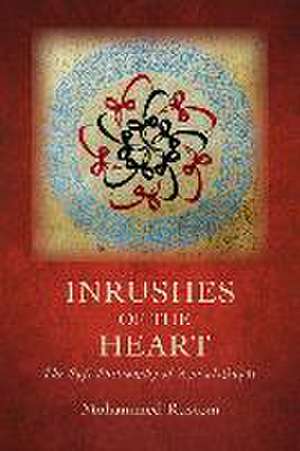 Inrushes of the Heart de Mohammed Rustom