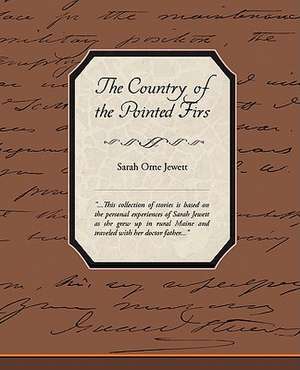 The Country of the Pointed Firs: An Opinionated Guide to New York S Capital District de Sarah Orne Jewett