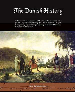 The Danish History de Saxo Grammaticus