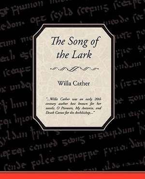 The Song of the Lark de Willa Cather