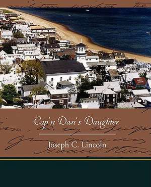 Cap'n Dan's Daughter de Joseph C. Lincoln