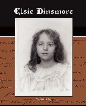 Elsie Dinsmore de Martha Finley