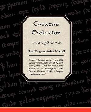 Creative Evolution de Henri Bergson