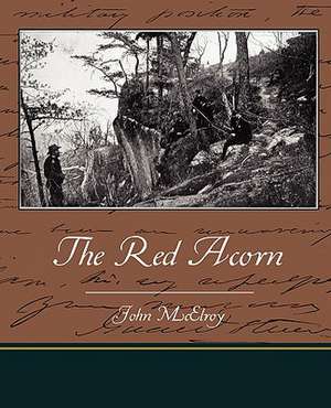 The Red Acorn de John McElroy