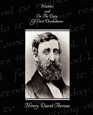 Walden and on the Duty of Civil Disobedience: A Story for Lovers de Henry David Thoreau