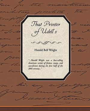 That Printer of Udell's de Harold Bell Wright