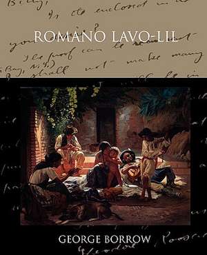 Romano LaVO-Lil: One Hundred Lyrics de George Borrow