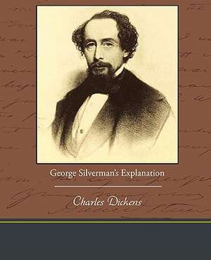 George Silverman's Explanation de Charles Dickens