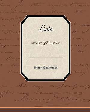 Lola de Henny Kindermann