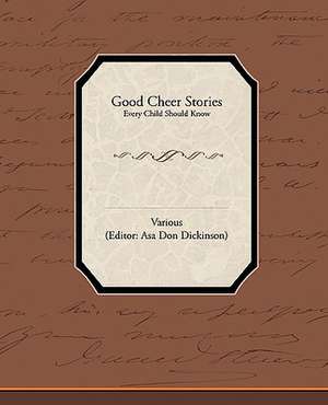 Good Cheer Stories Every Child Should Know de various