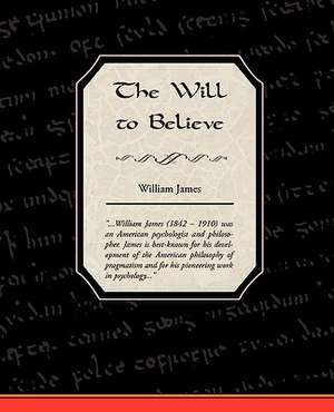 The Will to Believe de William James