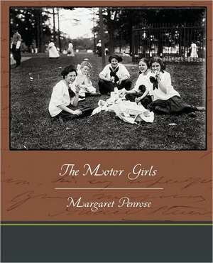 The Motor Girls de Margaret Penrose