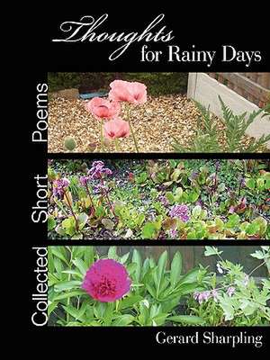 Thoughts for Rainy Days de Gerard Sharpling