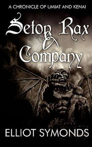 Seton Rax & Company de Elliot Symonds